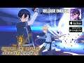 Wow Release!! Sword Art Online Alicization Rising Steel Android Gameplay GLOBAL VERSION