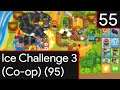 Bloons Tower Defence 6 - Ice Challenge 3 (Co-op) #55
