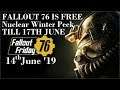 Fallout Friday : Nuclear Winter Peek and Fallout 76 is FREE TILL 17TH JUNE