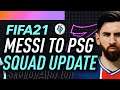 FIFA 21: MESSI TO PSG SQUAD UPDATE