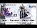 Final Fantasy 4: Episode 8! To the Moon and Back! The End! The Great Final Fantasy Countup!