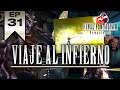 Final Fantasy VIII Remastered #31: Viaje al infierno [WALKTHROUGH / SERIE EN ESPAÑOL]