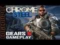 GEARS 5 | Chrome Steel Fahz Gameplay " The New Black Steel"