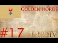 [GOLDEN HORDE] Europa Universalis IV #17