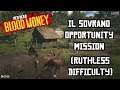Red Dead Online Blood Money- IL Sovrano Opportunity Mission( Ruthless Difficulty)
