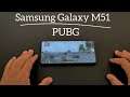Samsung Galaxy M51 : PUBG