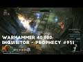 Securing The Artifact | Let's Play Warhammer 40,000: Inquisitor - Prophecy #931