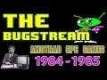 The BugStream Ep28 - The CPC Years 1984 to 1985