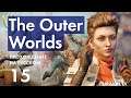 Прохождение The Outer Worlds - 15 - Мародёры Роузвэя и Пистолет ОПЛОТа (Молот Вулкана)