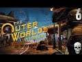 The Outer Worlds | PART 6 | LIVESTREAM