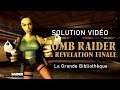Tomb Raider : La révélation finale - Niveau 20 - La Grande Bibliothèque