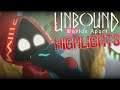 Unbound: Worlds Apart Highlights