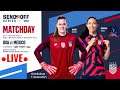USWNT VS MEXICO ● LIVE WATCHALONG AND COMMENTARY ● SEND-OFF SERIES ● 7/1/2021