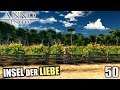 Anno 1800 - 50 - Insel der Liebe [ Anno 1800 Deutsch Gameplay | Let's Play ]