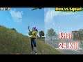 Duo vs Squad Total 24 Kill Best Mobile Player Game Play Garena Free Fire