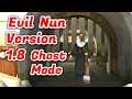 Evil Nun Version 1.8 Ghost Mode Full Gameplay