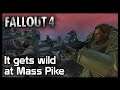 Fallout 4, and it gets wild at Mass Pike Interchange [18]