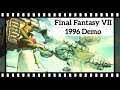 Final Fantasy 7 Demo (1996) [720p60]