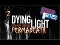 Gamer Barnes Plays... Dying Light Permadeath #2