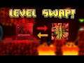 Geometry Dash LEVEL Swap (with ItzMatthewPlayz) #1