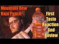Mountain Dew Baja Punch First Taste Reaction And Review