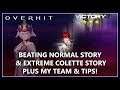 OverHit | Clearing All Normal Story & Collete Extreme Difficulty! My Team & Tips!