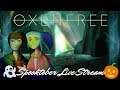 Oxenfree Part 2 - Spookober Streams