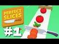 Perfect Slices PART 1 Gameplay Walkthrough - iOS / Android