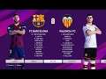 PES 2020 Master League Season 3 | FC Barcelona vs Valencia PC Gameplay | La Liga