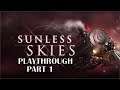 Sunless Skies : Playthrough - Part 1