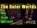 The Outer Worlds - #013 - Ein BOLT für alle Fälle!