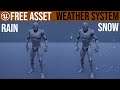 UE4 Free Weather System / Snow, Rain, Thunder, Ice