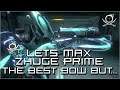 (Warframe) Lets Max Zhuge Prime - The Best Bow But...!