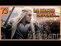 🔴[75] EN EL BOSQUE NEGRO THE THRANDUIL | Warband | ESDLA SERIE | The Last Days Of The Third Age PC