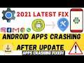 Android System Webview pixel fix Crash App,Xiaomi fix Crash App oneplus fix Crash App 2021