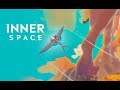 InnerSpace (Xbox One) - Campanha #1