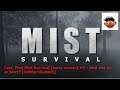Lets  Play Mist Survival [early access] #2 - Und wer ist er jetzt? [1080p/deutsch]
