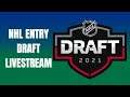 LIVESTREAM: NHL Entry Draft - Friday, July 21, 2021 @ 4:45pm PST (Top 10 picks)