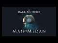 Men of Medan Story und CTR Extras! |  The Dark Pictures Anthology: Man of Medan am Stück!