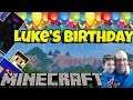 Minecraft 🎉🎁 Luke's Birthday Stream!!!