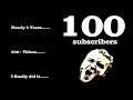 Nearly 5 years.....200+ Videos.....I finally did it.....100 Subscribers!