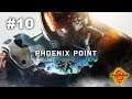 Phoenix Point: Прохождение Часть 10
