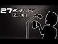 Soul Of News - Tu Pequeños Rincón de Videojuegos #27 #podcast #videojuegos