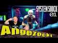 SYSTEM SHOCK (DEMO) | 001 | Willkommen im Neon Zeitalter | #Angezockt #DaXzFamily