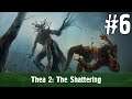 Thea 2: The Shattering #6