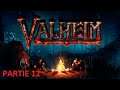 VALHEIM (solo) part. 12 - LET'S PLAY FR EN LIVE AVEC DEASO