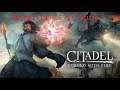 citadel: forged with fire // El Aprendiz de Brujo