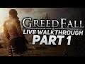 GreedFall [LIVE/PC] - Playthrough #1