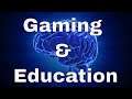 How Gaming Can Be Used in Education and Reduce the Cost of It!