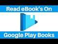 How To Read eBooks Using Google Play Books